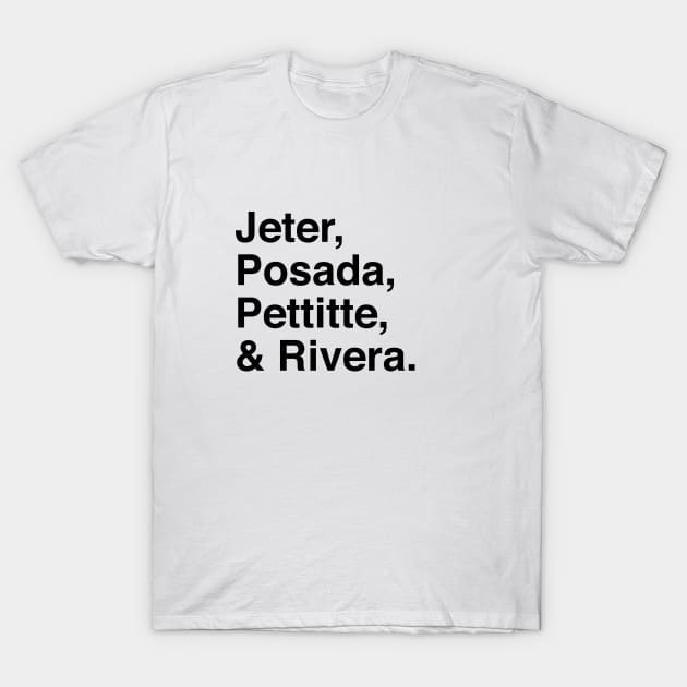 Jeter, Posada, Pettitte, Rivera T-Shirt by Kings83